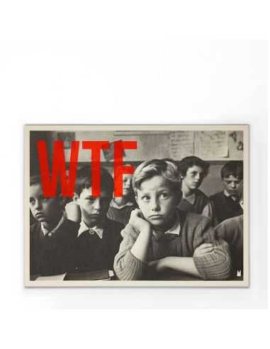 Affiche M 15x21cm WTF - Atelier Kencre